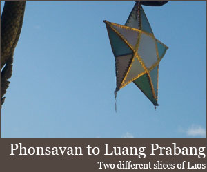 A tale of two cities Luanag Prabang and Phonsavan