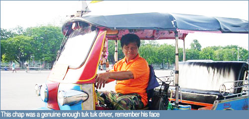 Your friendly tuk tuk driver Your friendly tuk tuk driver
